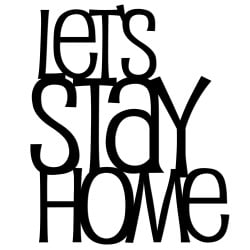 Napis 3D na ścianę 58x48cm DekoSign LETS STAY HOME czarny