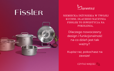 Niemiecka inżynieria w Twojej kuchni. Dlaczego naczynia Fissler to inwestycja na pokolenia.