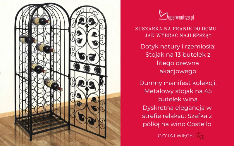 Sztuka przechowywania wina: Jak połączyć pasję z wyjątkowym designem wnętrza